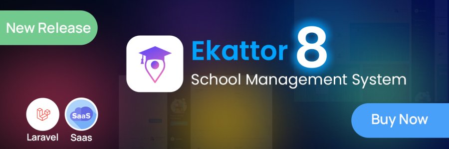 Ekattor 8 – School Management System (SAAS)
